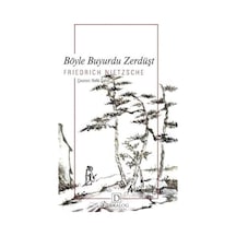 Böyle Buyurdu Zerdüşt - Friedrich Nietzsche - Dekalog Yayınları