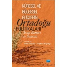 Küresel ve Bölgesel Güçlerin Ortadoğu Politikaları- Nobel Akademik Yayıncılık
