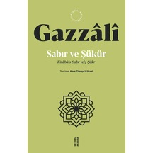 Ketebe İmam Gazzâlî Sabır Ve Şükür