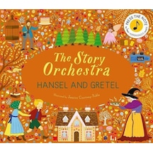 Hansel And Gretel - The Story Orchestra Ciltli Frances Lincoln