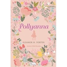 Pollyanna - Bez Ciltli - Eleanor H. Porter - Koridor Yayıncılık