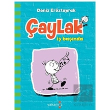 Çaylak - İş Başında Yakamoz Yayınevi  -  Yakamoz Yayınevi