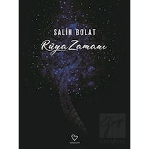 Rüya Zamanı - Salih Bolat - Varlık Yayınları