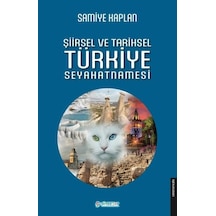 Şiirsel Ve Tarihsel Türkiye Seyahatnamesi