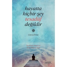 Hayatta Hiçbir Şey Tesadüf Değildir - Güven Polat - Yüzleşme