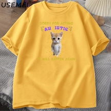 Flood Of Style Oyunculuk İçin Üzgünüm Otistik Kedi Graphci T Shirt Komik Meme T-shirt Tshirt Har Sarı