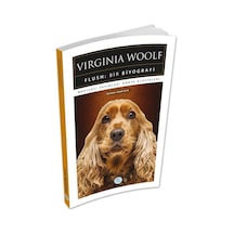 Flush - Bir Biyografi - Virginia Woolf - Maviçatı (dünya Klasikle