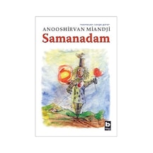 Samanadam / Anooshirvan Miandji