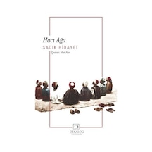 Hacı Ağa - Sadık Hidayet - Dekalog Yayınları
