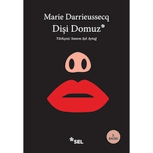 Dişi Domuz / Marie Darrieussecq
