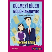 Gülmeyi Bilen Müdür  Aranıyor