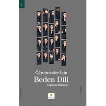 Öğretmenler İçin Beden Dili  - Çağlayan Babacan  - Elma Yayınevi