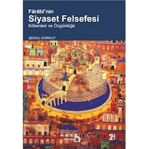Farabi'nin Siyaset Felsefesi  - Şenol Korkut  - Atlas Kitap
