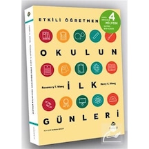 Etkili Öğretmen - Okulun İlk Günleri  -  Rosemary T. Wong  -   Harry D.K. Wong  -  Pedagoji