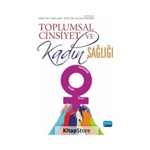 Toplumsal Cinsiyet ve Kadın Sağlığı - Saliha Özpınar