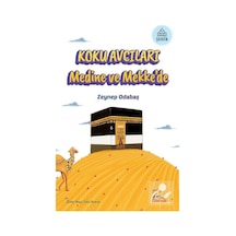 Koku Avcıları Medine Ve Mekke'De / Zeynep Odabaş (549749681)