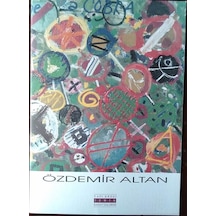 Özdemir Altan Resim Sergisi 16 Mart - 9 Nisan -1993 Özdemir Altan Resim Sergisi 16 Mart - 9 Nisan -1993