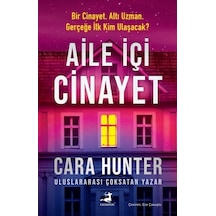 Aile İçi Cinayet - Cara Hunter - Olimpos Yayınları