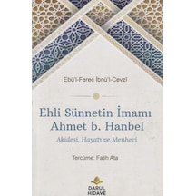 Ehli Sünnetin İmamı Ahmet B. Hanbel - Yqbx-666134