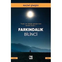 Farkındalık Bilinci / Nazmi Şimşek