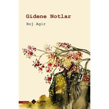 Gidene Notlar - Roj Agir - Aryen