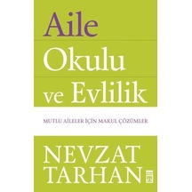 Aile Okulu ve Evlilik Nevzat Tarhan