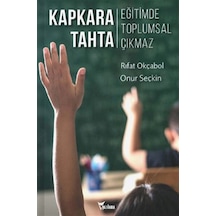 Kapkara Tahta / Prof. Dr. Rıfat Okçabol