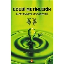 Edebi Metinlerin İncelenmesi ve Öğretimi - Rıfat Günday - Elhan Kitap Yayın Dağıtım