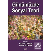 Günümüzde Sosyal Teori / Anthony Giddens