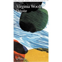 Dalgalar - Virginia Woolf - İlgi Kültür Sanat Yayınları