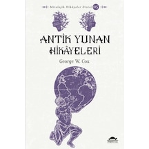 Antik Yunan Hikâyeleri - Savaşçılar, Kahramanlar Ve Ölümsüzler - Mitolojik Hikâyeler Dizis - Aıaı-823015