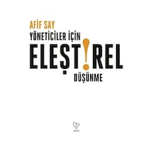 Yöneticiler İçin Eleştirel Düşünme / Afif Say