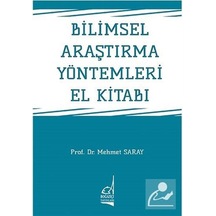 Bilimsel Araştırma Yöntemleri El Kitabı  - Mehmet Saray  - Boğaziçi Yayınları