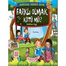 Farklı Olmak Kötü mü? Yumurcak Yayınları  -  Yumurcak Yayınları