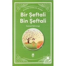 Bir Şeftali Bin Şeftali / Klasik Eserler Dizisi / Samed Behrengi