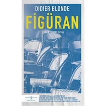 Figüran / Didier Blonde