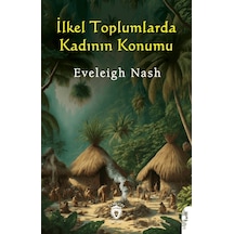İlkel Toplumlarda Kadının Konumu