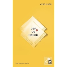 Def ve Mendil - Ayşe İlker - Ötüken Neşriyat
