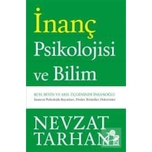 İnanç Psikolojisi ve Bilim - Prof. Dr. Nevzat Tarhan