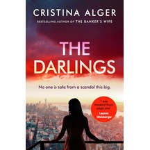 The Darlings: An Absolutely Gripping Crime Thriller That Will Leave You On The Edge Of Your Seat