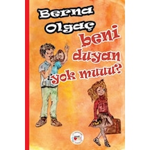 Beni Duyan Yok Muuu? - Berna Olgaç - Mühür Kitaplığı