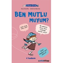 Filozof Çocuk - Ben Mutlu Muyum