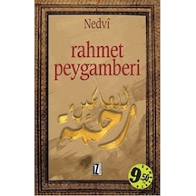 Rahmet Peygamberi  - Ebu'l Hasan Ali El -Hasani En -Nedvi  - İz Yayıncılık