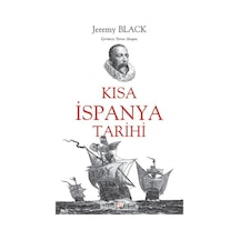 Kısa Ispanya Tarihi Jeremy Black Say Yayinlari 9786050208108