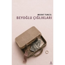 Beyoğlu Çığlıkları