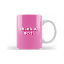 Thank You Next Kupa Bardak Porselen No431 Karışık
