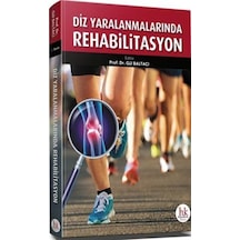 Diz Yaralanmalarında Rehabilitasyon / Doç.Dr. Gül Baltacı