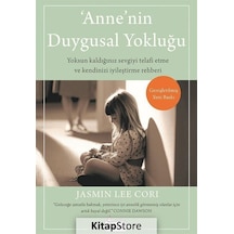 Anne'nin Duygusal Yokluğu - Jasmin Lee Cori
