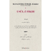 Usul-i Fıkıh - Manastırlı İsmail Hakkı - Kitap Arası