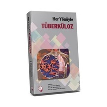 Her Yönüyle Tüberküloz / Hülya Şimşek